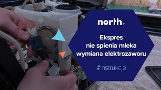 Ekspres nie spienia mleka Wymiana elektrozaworu  Northpl [upl. by Diraj654]