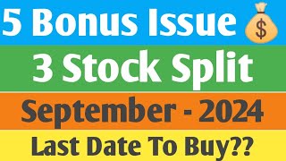 5 Bonus Issues amp 3 Stock Splits  September  2024  Best Sept Bonus amp Stock Split Analysis  Hindi [upl. by Eikcir]