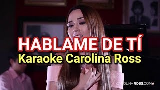 Hablame De Tí  Banda MS  Karaoke Carolina Ross [upl. by Osnofledi]