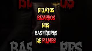 SURPREENDENTE 👻 RELATOS BIZARROS NOS BASTIDORES DOS FILMES bastidores relatosbizarros fatos [upl. by Towne757]