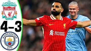 Liverpool vs Manchester City 43  All Goals and Highlights  2024 🔥 SALAH [upl. by Uuge]