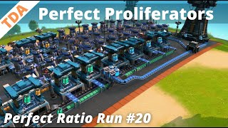 PROLIFERATOR BLUEPRINT  Perfect Ratio Run 20  Lets Play  Dyson Sphere Program [upl. by Nussbaum]