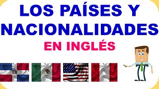 LOS PAISES Y NACIONALIDADES EN INGLÉS [upl. by Nicola]