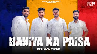 Baniya Ka PaisaOFFICIAL VIDEO  Abhishek Churiyala  Ankit Jindal  Gaurav Goyal  Tony Garg [upl. by Khano]