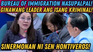 SEN HONTIVEROS ITINURO ANG HEPE NG BUREAU OF IMMIGRATION NA POSIBLENG NAGPATAKAS KAY ALICE GUO [upl. by Hpesoj437]