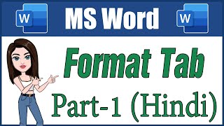 How To Use Format Tab in Ms Word  Format Tab Hindi Me  Part1 [upl. by Ahearn]