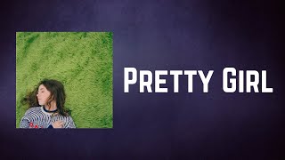 Clairo  Pretty Girl Lyrics [upl. by Morissa]