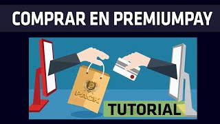 TUTURIAL PARA COMPRAR EN PREMIUM PAY 2024 [upl. by Ecnarretal]