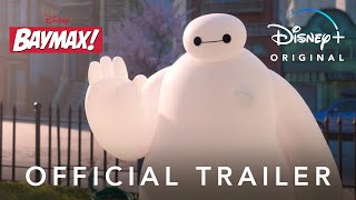 Baymax  Official Trailer  Disney [upl. by Vadnee]