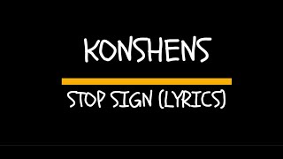 Konshens − Stop Sign Lyrics [upl. by Sirehc]