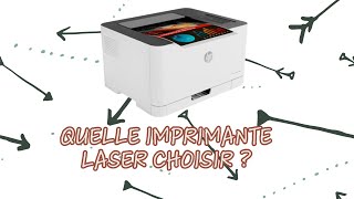 QUELLE IMPRIMANTE LASER CHOISIR [upl. by Wawro]