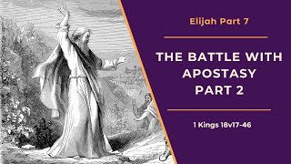 Study of Elijah Part 7  Rev Thomas Martin [upl. by Enialb540]