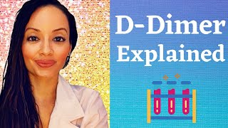 DDIMER EXPLAINED [upl. by Yesac]