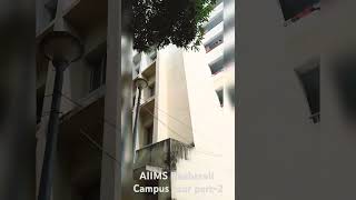 AIIMS Raebareli Campus tour part2😌 aiimsraebareli aiims nursingstudent campustour fun [upl. by Steffie]