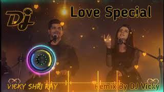 Rusya na kar meri jaan sajna Dj Remix  Dj Vicky  tere nal jiwa ge tere naal mere  VICKY SHRI RAY [upl. by Ahsinelg]