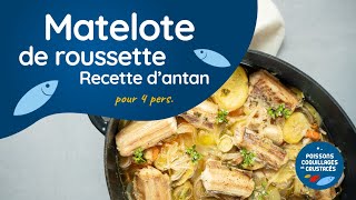 Recette Poissons Coquillages amp Crustacés  Matelote de Roussette [upl. by Denys13]