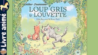 🎠 Histoires et contes pour enfants LOUP GRIS et LOUVETTE 33  Gilles Bizouerne et Ronan Badel [upl. by Anoy]