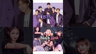 BTS vs Blackpink your favourite shortvideoviralyoutubefree fashion [upl. by Artaed]