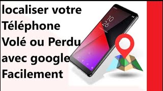 comment localiser mon smartphone perdu ou volé a distance avec loutil de google 2024 [upl. by Ffilc]