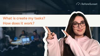 What is create my tasks amp how does it work [upl. by Etnor646]