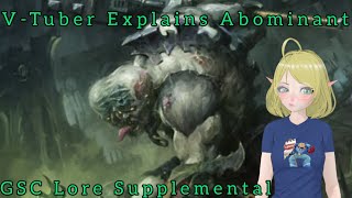 VTuber Explains Genestealer Shadow Ops Abominant Genestealer Cult Lore supplemental [upl. by Norrabal817]