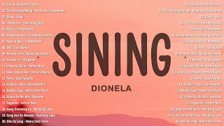 Sining  Dionela ft Jay R 💗 Best OPM Tagalog Love Songs  OPM Tagalog Top Songs 2024 vol1💗 [upl. by Amberly190]