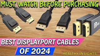 5 best DisplayPort Cables of 2024  Must watch before purchasing [upl. by Eilak58]