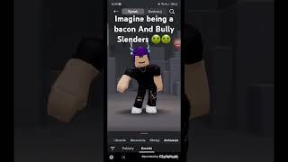 Stay Mad 🤢🤢 roblox staymad baconhater slender robloxslender robloxslenders [upl. by Karrah]