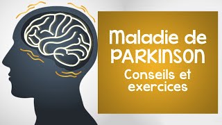 Maladie de Parkinson  conseils et des exercices à connaître pour se sentir mieux [upl. by Zeidman]