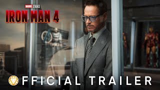 IRONMAN 4 – THE TRAILER  Robert Downey Jr Returns as Tony Stark  Marvel Studios [upl. by Chemush760]