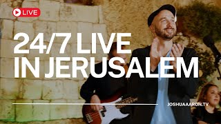 247 LIVE in JERUSALEM  Joshua Aaron [upl. by Darahs]