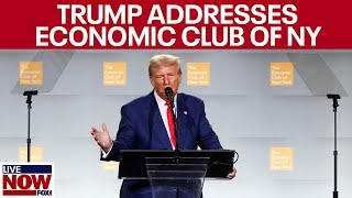 FULL REMARKS Trump addresses the Economic Club of New York  LiveNOW from FOX [upl. by Hanson]