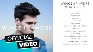 Wincent Weiss  Irgendwas gegen die Stille Albumplayer [upl. by Nelav]