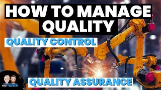 Managing Quality Explained  Quality Control amp Quality Assurance [upl. by Us]