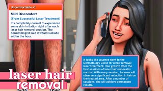 REALISTIC LASER HAIR REMOVAL IN THE SIMS 4 [upl. by Adnohsel904]