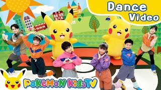 Pokémon Kids TV Theme  Find Your Pokémon   Kids Dance Song  Pokémon Song  Pokémon Kids TV​ [upl. by Asaret]