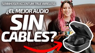 ¿El mejor audio sin cables  ¡Descubre los Airbuds Sennheiser Accentum True Wireless [upl. by Doss]