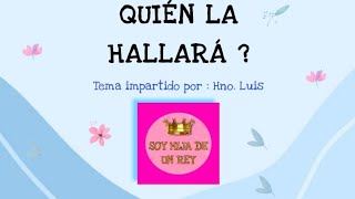 MUJER VIRTUOSA QUIÉN LA HALLARÁ 🔹👩 [upl. by Yliah]