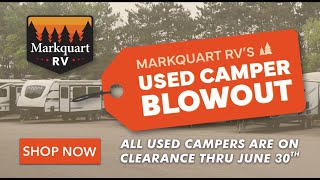 Used Camper Blowout Spring 2024  Over 50 Campers on Clearance  Markquart RV [upl. by Falzetta910]