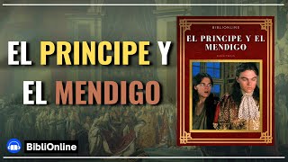 El príncipe y el mendigo AUDIOLIBRO COMPLETO VOZ HUMANA [upl. by Gabriela]