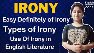 Irony  Irony Definition  Irony Definition in English literature  Irony In English Literature [upl. by Hieronymus]