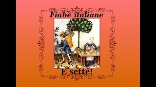 E sette  Fiabe Italiane [upl. by Kyle44]