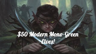 Budget Modern 50 Mono Green Elves Deck Tech [upl. by Enialedam]