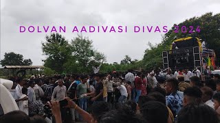 Dolvan Aadivasi Divas 2024 aadivashistatus band [upl. by Ahsaele]