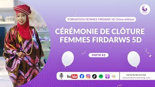 N3 CÉRÉMONIE DE CLÔTURE FEMMES FIRDARWS 5 🌍 D dimensions [upl. by Severen22]