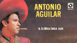 La Mula Chula  Antonio Aguilar Audio Oficial [upl. by Mckeon]