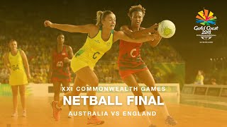 Gold Coast 2018  Netball Final [upl. by Petronilla359]