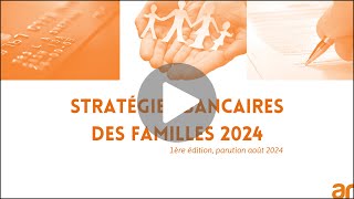 Etude Stratégie Bancaire des Familles 2024  Arcane Research [upl. by Eillehs231]