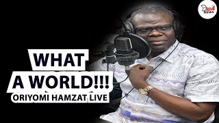 WHAT A WORLD  ORIYOMI HAMZAT LIVE [upl. by Nnednarb]