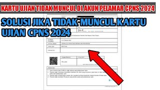 SOLUSI JIKA KARTU UJIAN PELAMAR CPNS 2024 TIDAK MUNCUL  SSCASN 2024 [upl. by Jona]